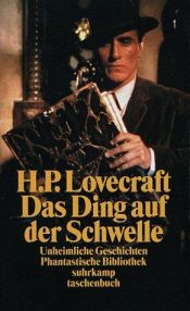book cover of Das Ding auf der Schwelle. Unheimliche Geschichten. by H.P. Lovecraft