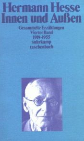 book cover of Innen und Außen: Gesammelte Erzählungen: Vierter Band 1919 - 1955 by Hermanis Hese