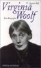 Virginia Woolf. Eine Biographie.