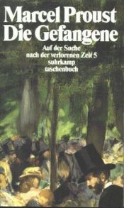 book cover of Auf der Suche nach der verlorenen Zeit: Die Gefangene.: Bd V by Marcel Proust