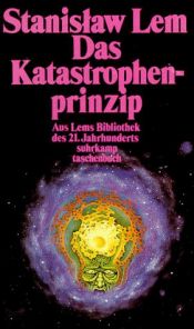 book cover of Das Katastrophenprinzip by Stanislas Lem