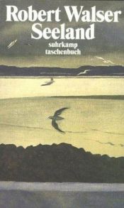 book cover of Sämtliche Werke in Einzelausgaben: Seeland: Bd 7 by Robert Walser