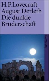 book cover of Die dunkle Brüderschaft: Unheimliche Geschi by הווארד פיליפס לאבקרפט