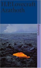 book cover of Azathoth und andere Schriften by 霍华德·菲利普斯·洛夫克拉夫特
