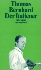 book cover of Der Italiener by Thomas Bernhard