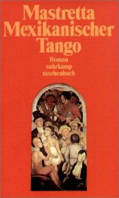 book cover of Mexikanischer Tango by Ángeles Mastretta