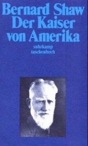 book cover of Der Kaiser von Amerika by George Bernard Shaw