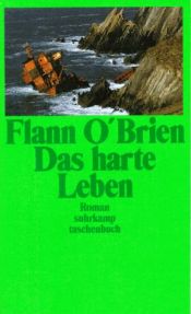 book cover of The Hard Life by Flann O’Brien