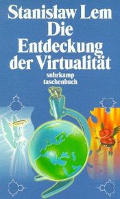 book cover of Die Entdeckung der Virtualitä by Stanisław Lem