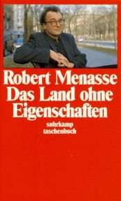 book cover of Das Land ohne Eigenschaften. Essay zur österreichischen Identität. by Менассе, Роберт