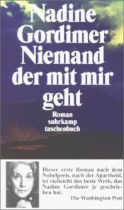 book cover of Niemand der mit mir geht. SZ-Bibliothek Band 60 by Nadine Gordimer