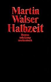 book cover of Suhrkamp Taschenbücher, Nr.94, Halbzeit by Μάρτιν Βάλζερ