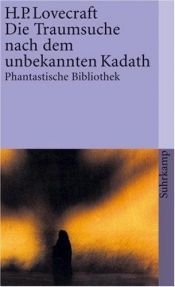 book cover of Die Traumsuche nach dem unbekannten Kadath by H. P. Lovecraft