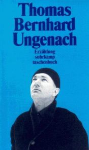 book cover of Ungenach by Томас Бернхард
