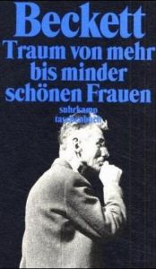 book cover of Traum von mehr bis minder schönen Frauen by Samuel Beckett