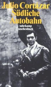 book cover of Die Erzählungen 2. Südliche Autobahn. by Julio Cortazar