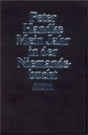 book cover of Mein Jahr in der Niemandsbucht. Ein Märchen aus den neuen Zeiten by Peter Handke