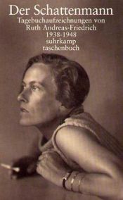 book cover of Der Schattenmann by Ruth Andreas-Friedrich