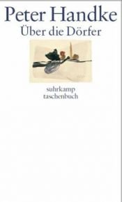 book cover of Über die Dörfer : dramatisches Gedicht by Петер Хандке