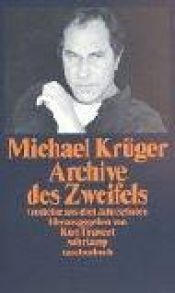 book cover of Archive des Zweifels : Gedichte aus drei Jahrzehnten by Michael Kruger