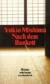 book cover of Nach dem Bankett by Mishima Yukio