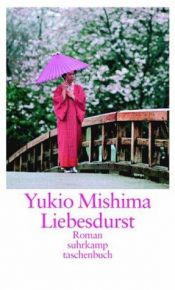 book cover of Thirst for Love by Mishima Yukio