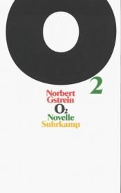 book cover of O2 by Norbert Gstrein