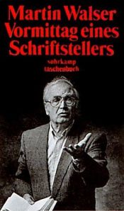 book cover of Vormittag eines Schriftstellers by Martinus Walser