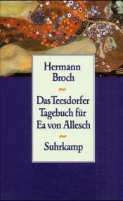book cover of Das Teesdorfer Tagebuch für Ea von Allesch by Hermann Broch