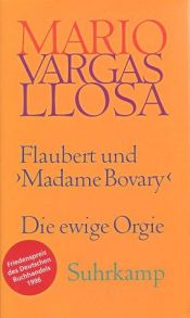 book cover of Flaubert und Madame Bovary by Mario Vargas Llosa