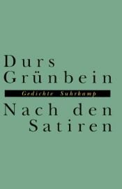 book cover of Nach den Satiren by Durs Grünbein
