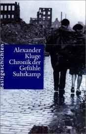 book cover of Chronik der Gefühle. Band 1: Basisgeschichten. Band 2: Lebensläufe by Alexander Kluge