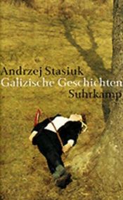 book cover of Galizische Geschichten by Andrzej Stasiuk