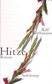 book cover of Hitze by Ralf Rothmann