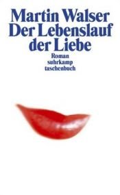 book cover of Der Lebenslauf der Liebe by Martinus Walser