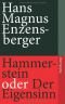 Hammerstein o dell'ostinazione. Una storia tedesca