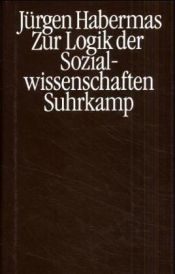 book cover of Zur Logik der Sozialwissenschaften by Jürgen Habermas