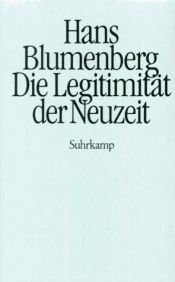 book cover of Die Legitimität der Neuzeit by Hans Blumenberg