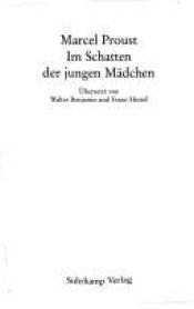 book cover of Gesammelte Schriften. Suppl. 2, Marcel Proust: Im Schatten der jungen Mädchen by 발터 벤야민