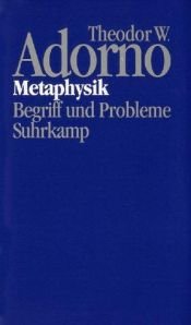 book cover of Metaphysik: Begriff und Probleme (1965) (Nachgelassene Schriften. Abteilung IV, Vorlesungen) by Theodor W. Adorno