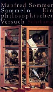 book cover of Sammeln ein philosophischer Versuch by Manfred Sommer