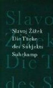 book cover of Die Tücke des Subjekts (suhrkamp taschenbuch wissenschaft) by Slavoj Žižek