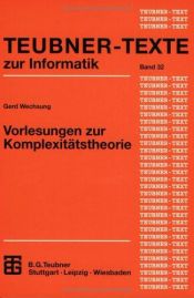 book cover of Vorlesungen zur Komplexitätstheorie by Gerd Wechsung