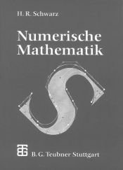 book cover of Numerische Mathematik by Hans R. Schwarz