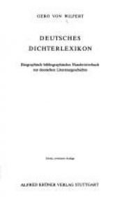 book cover of Deutsches Dichterlexikon: Biographisch-bibliographisches Handworterbuch zur deutschen Literaturgeschichte (Kroners Tasch by Gero von Wilpert