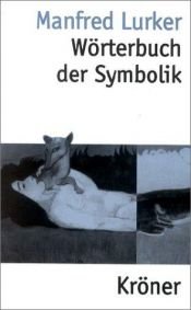 book cover of Wörterbuch der Symbolik by Manfred Lurker