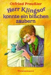 book cover of Herr Klingsor konnte ein bißchen zaubern by Otfrīds Preislers