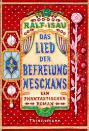 book cover of Das Lied der Befreiung Neschans by Ralf Isau