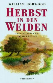 book cover of Herbst in den Weiden. ( Ab 10 J.). by William Horwood