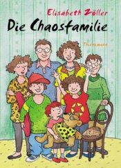 book cover of Die Chaosfamilie. Sammelband. by Elisabeth Zöller